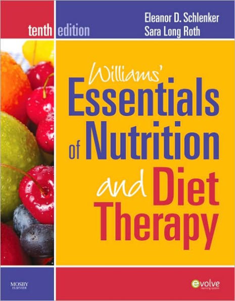 Williams' Essentials of Nutrition and Diet Therapy / Edition 10