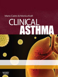 Title: Clinical Asthma E-Book, Author: Mario Castro