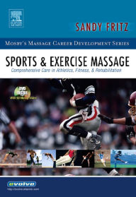 Title: Sports & Exercise Massage - E-Book: Sports & Exercise Massage - E-Book, Author: Sandy Fritz MS