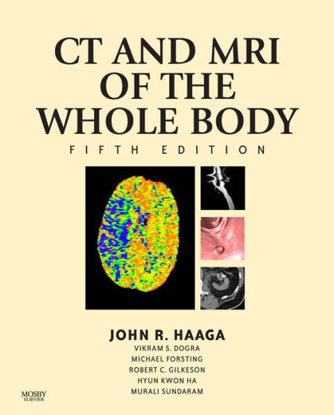 Computed Tomography & Magnetic Resonance Imaging Of The Whole Body E-Book