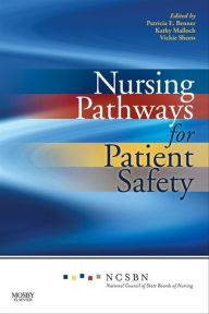 Title: Nursing Pathways for Patient Safety, Author: National Council of State Boards of Nurs