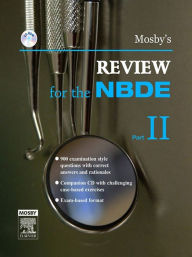 Title: Mosby's Review for the NBDE Part II - E-Book: Mosby's Review for the NBDE Part II - E-Book, Author: Mosby