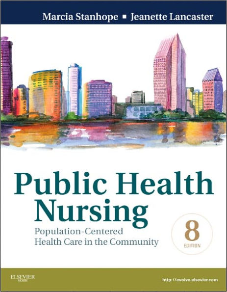 Public Health Nursing: Population-Centered Health Care in the Community / Edition 8