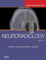 Title: Neuroradiology: The Requisites E-Book, Author: Robert D. Zimmerman