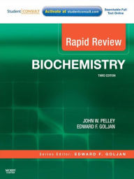 Title: Rapid Review Biochemistry: Rapid Review Biochemistry E-Book, Author: John W. Pelley PhD