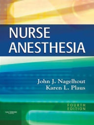 Title: Nurse Anesthesia E-Book, Author: John J. Nagelhout