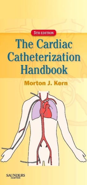 Cardiac Catheterization Handbook E-Book: Expert Consult