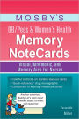 Mosby's OB/Peds & Women's Health Memory NoteCards: Visual, Mnemonic, and Memory Aids for Nurses