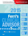 Ferri's Clinical Advisor 2015: 5 Books in 1, Expert