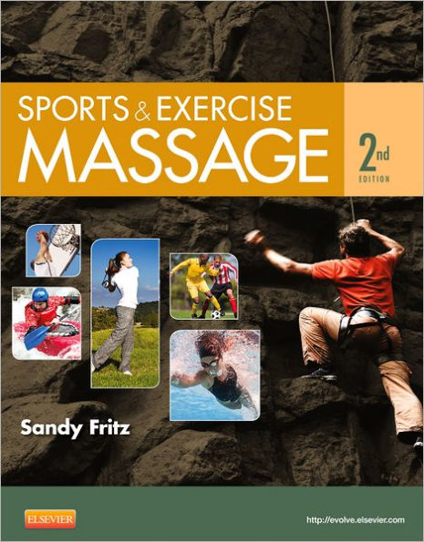 Sports & Exercise Massage: Comprehensive Care for Athletics, Fitness, & Rehabilitation / Edition 2