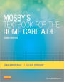 Mosby's Textbook for the Home Care Aide / Edition 3