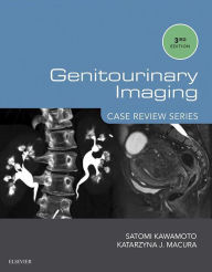 Title: Genitourinary Imaging: Case Review Series E-Book, Author: Satomi Kawamoto