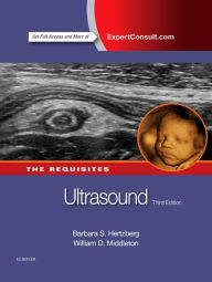 Title: Ultrasound: The Requisites / Edition 3, Author: Barbara S. Hertzberg MD