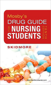 Title: Mosby's Drug Guide for Nursing Students / Edition 10, Author: Linda Skidmore-Roth RN