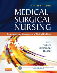 Title: Medical-Surgical Nursing: Assessment and Management of Clinical Problems, Single Volume / Edition 9, Author: Sharon L. Lewis RN