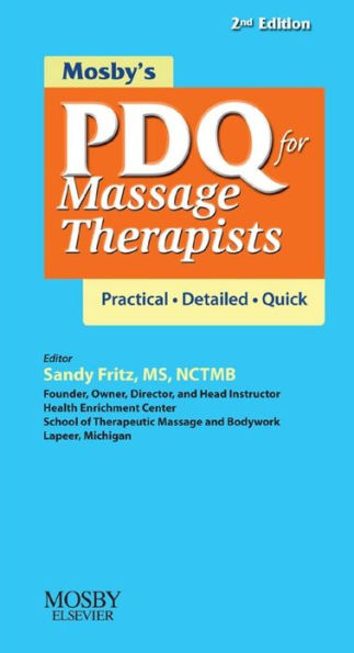 Mosby's PDQ for Massage Therapists - E-Book: Mosby's PDQ for Massage Therapists - E-Book