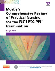 Title: Mosby's Comprehensive Review of Practical Nursing for the NCLEX-PN® Exam / Edition 17, Author: Mary O. Eyles PhD