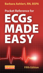 Title: Pocket Reference for ECGs Made Easy - E-Book, Author: Barbara J Aehlert