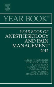 Title: Year Book of Anesthesiology and Pain Management 2012, Author: David H. Chestnut MD