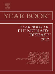 Title: Year Book of Pulmonary Diseases 2012, Author: James Jim Barker MD CPE FACP FCCP