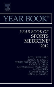 Title: Year Book of Sports Medicine 2012, Author: Roy J Shephard MD