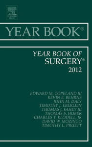 Title: Year Book of Surgery 2012, Author: Edward M. Copeland MD