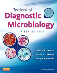 Title: Textbook of Diagnostic Microbiology / Edition 5, Author: Connie R. Mahon M.S.MT(ASCP)