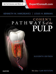 Title: Cohen's Pathways of the Pulp Expert Consult / Edition 11, Author: Louis H. Berman DDS