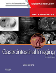 Title: Gastrointestinal Imaging: The Requisites / Edition 4, Author: Giles W Boland MD