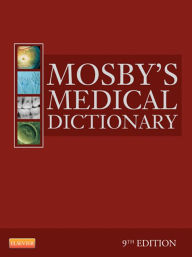 Title: Mosby's Medical Dictionary - E-Book, Author: Mosby