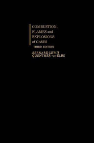 Title: Combustion, Flames and Explosions of Gases, Author: Bernard Lewis (3)