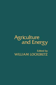 Title: Agriculture and Energy, Author: William Lockeretz