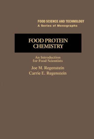 Title: Food Protein Chemistry: An Introduction for Food Scientists, Author: Joe Regenstein