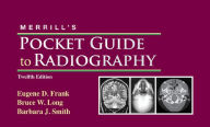 Title: Merrill's Pocket Guide to Radiography - E-Book, Author: Eugene D. Frank