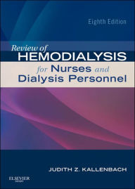 Title: Review of Hemodialysis for Nurses and Dialysis Personnel - E-Book, Author: Judith Z. Kallenbach