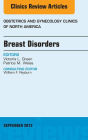 Breast Disorders, An Issue of Obstetric and Gynecology Clinics