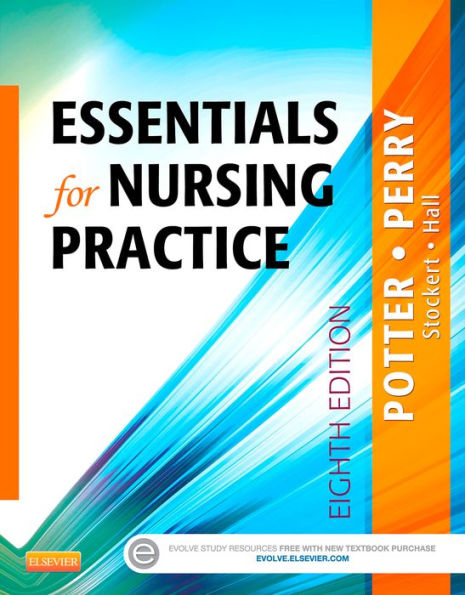 Essentials for Nursing Practice - E-Book: Essentials for Nursing Practice - E-Book