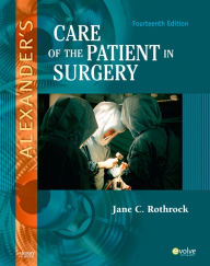 Title: Alexander's Care of the Patient in Surgery - E-Book, Author: Jane C. Rothrock