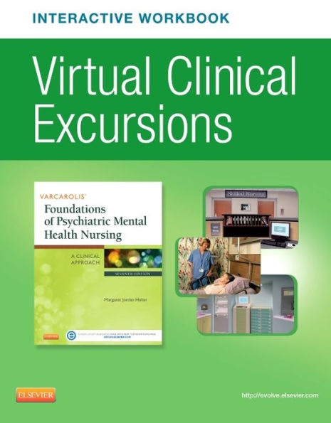 Varcarolis' Foundations of Psychiatric Mental Health Nursing - Text and Virtual Clinical Excursions Online Package / Edition 7