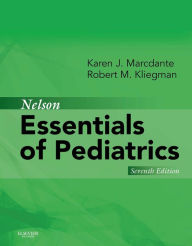 Title: Nelson Essentials of Pediatrics E-Book, Author: Karen Marcdante