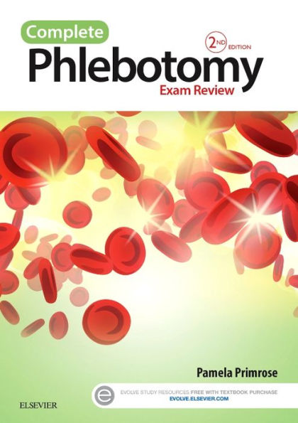 Complete Phlebotomy Exam Review / Edition 2