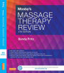Mosby's Massage Therapy Review - E-Book: Mosby's Massage Therapy Review - E-Book