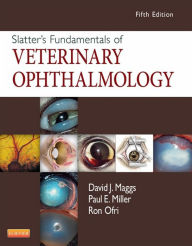 Title: Slatter's Fundamentals of Veterinary Ophthalmology - E-Book: Slatter's Fundamentals of Veterinary Ophthalmology - E-Book, Author: David J. Maggs BVSc(Hons)