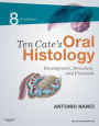 Ten Cate's Oral Histology - E-Book: Ten Cate's Oral Histology - E-Book