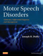 Motor Speech Disorders - E-Book: Motor Speech Disorders - E-Book
