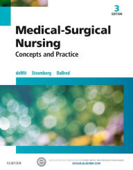 Title: Medical-Surgical Nursing: Concepts & Practice / Edition 3, Author: Susan C. deWit MSN