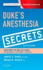 Duke's Anesthesia Secrets E-Book: Duke's Anesthesia Secrets E-Book