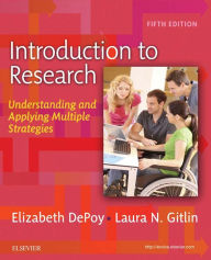 Title: Introduction to Research - E-Book: Understanding and Applying Multiple Strategies, Author: Elizabeth DePoy PhD