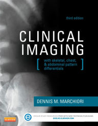 Title: Clinical Imaging: With Skeletal, Chest, & Abdominal Pattern Differentials, Author: Dennis Marchiori DC