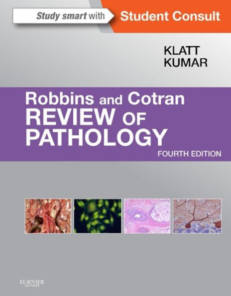Robbins and Cotran Review of Pathology E-Book: Robbins and Cotran Review of Pathology E-Book